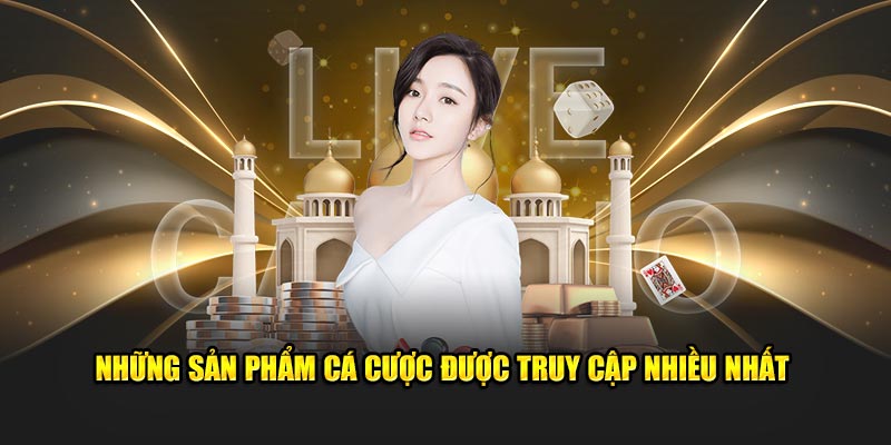nhung-san-pham-ca-cuoc-duoc-truy-cap-nhieu-nhat